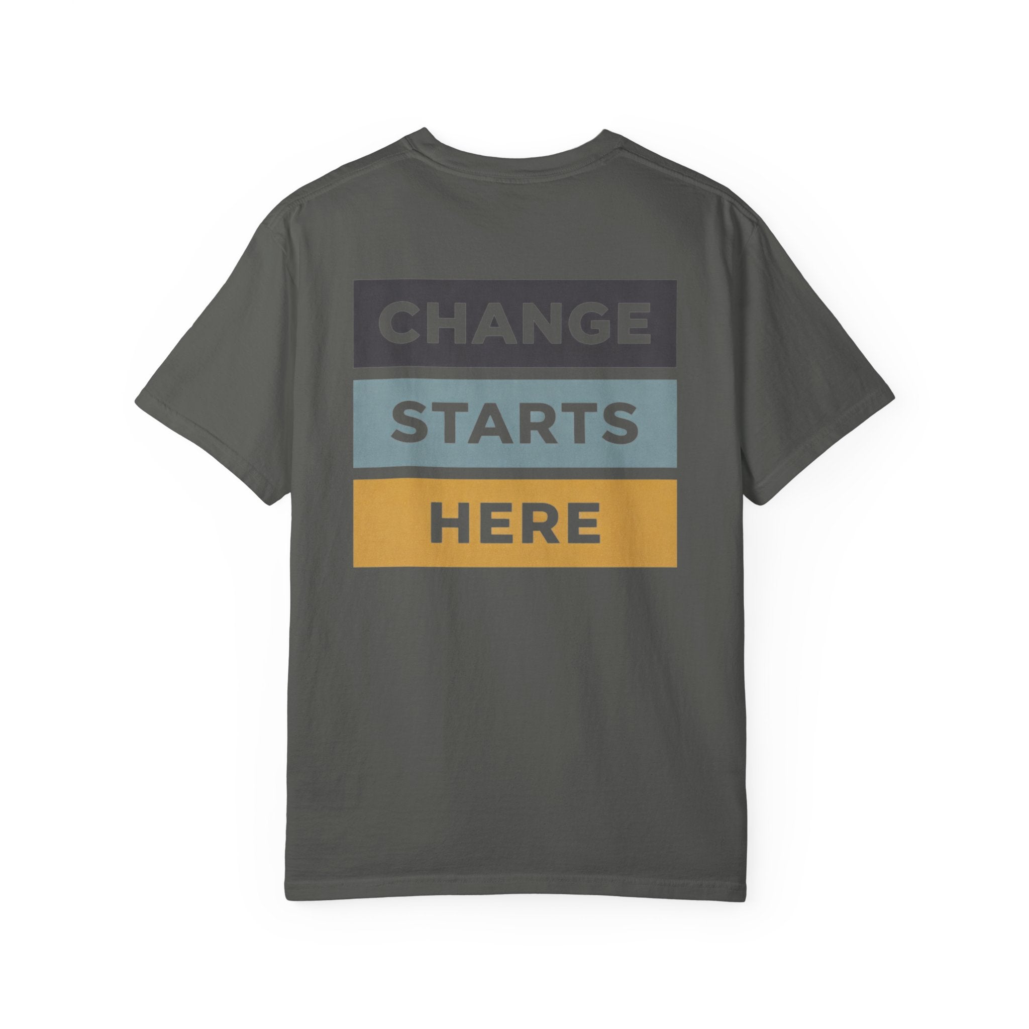 Change Starts Here T-Shirt