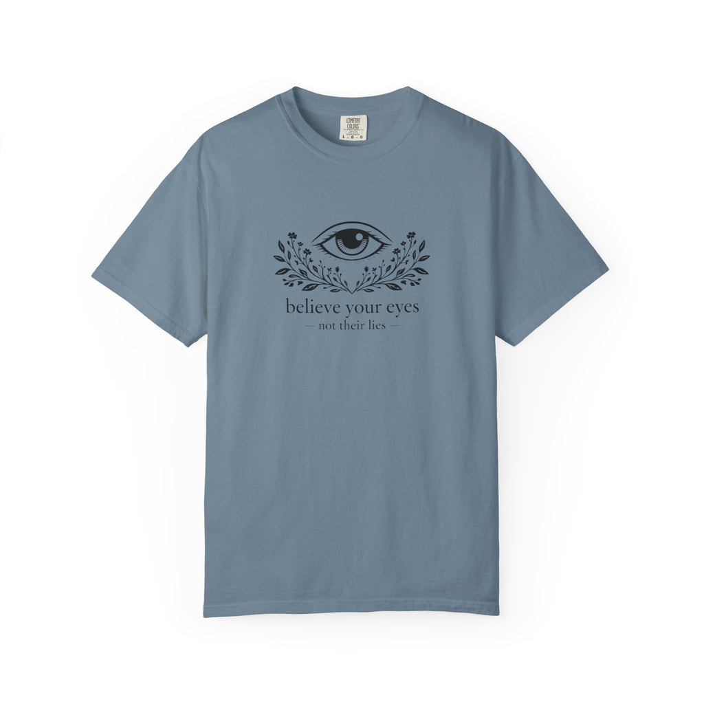 Not Their Lies T-Shirt