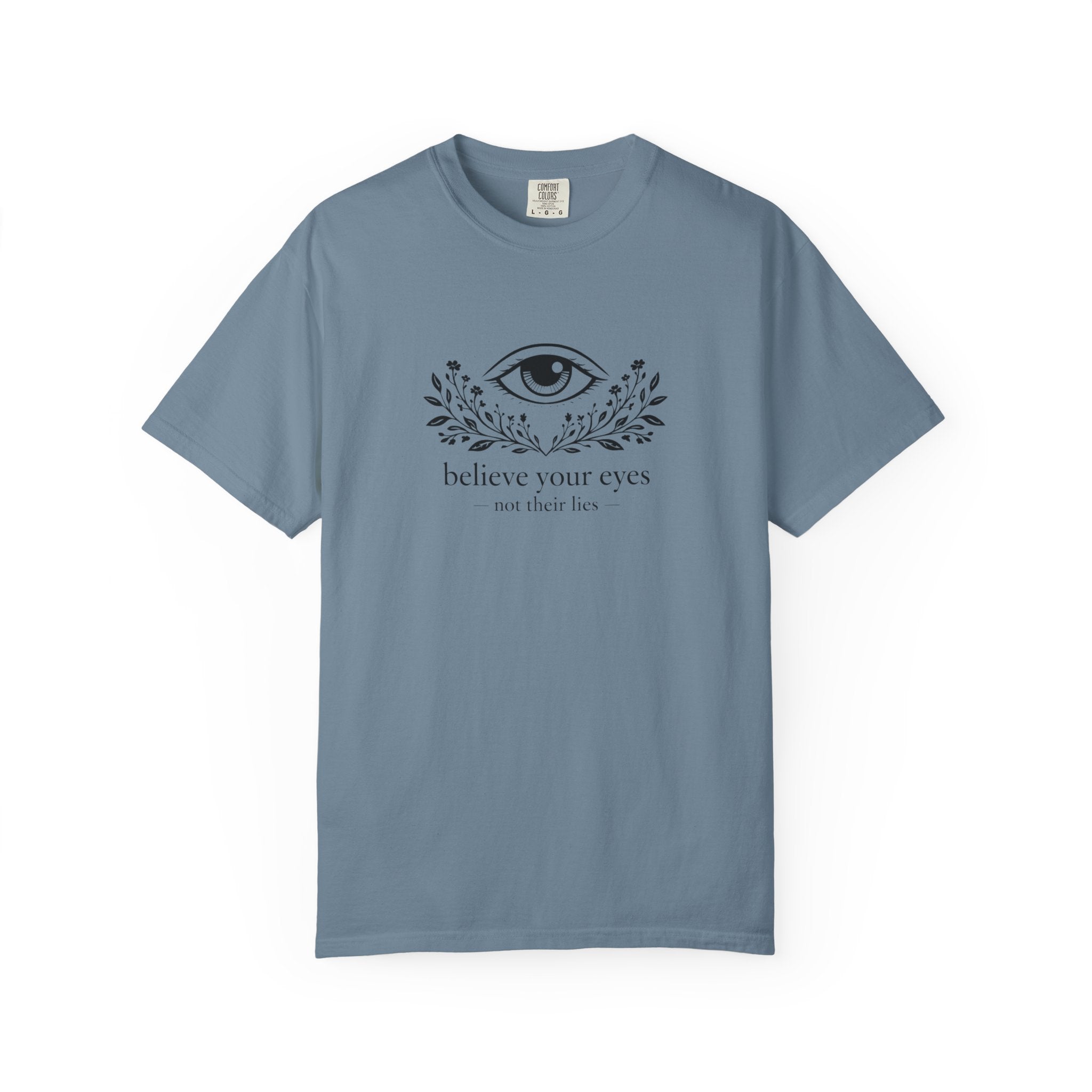 Not Their Lies T-Shirt