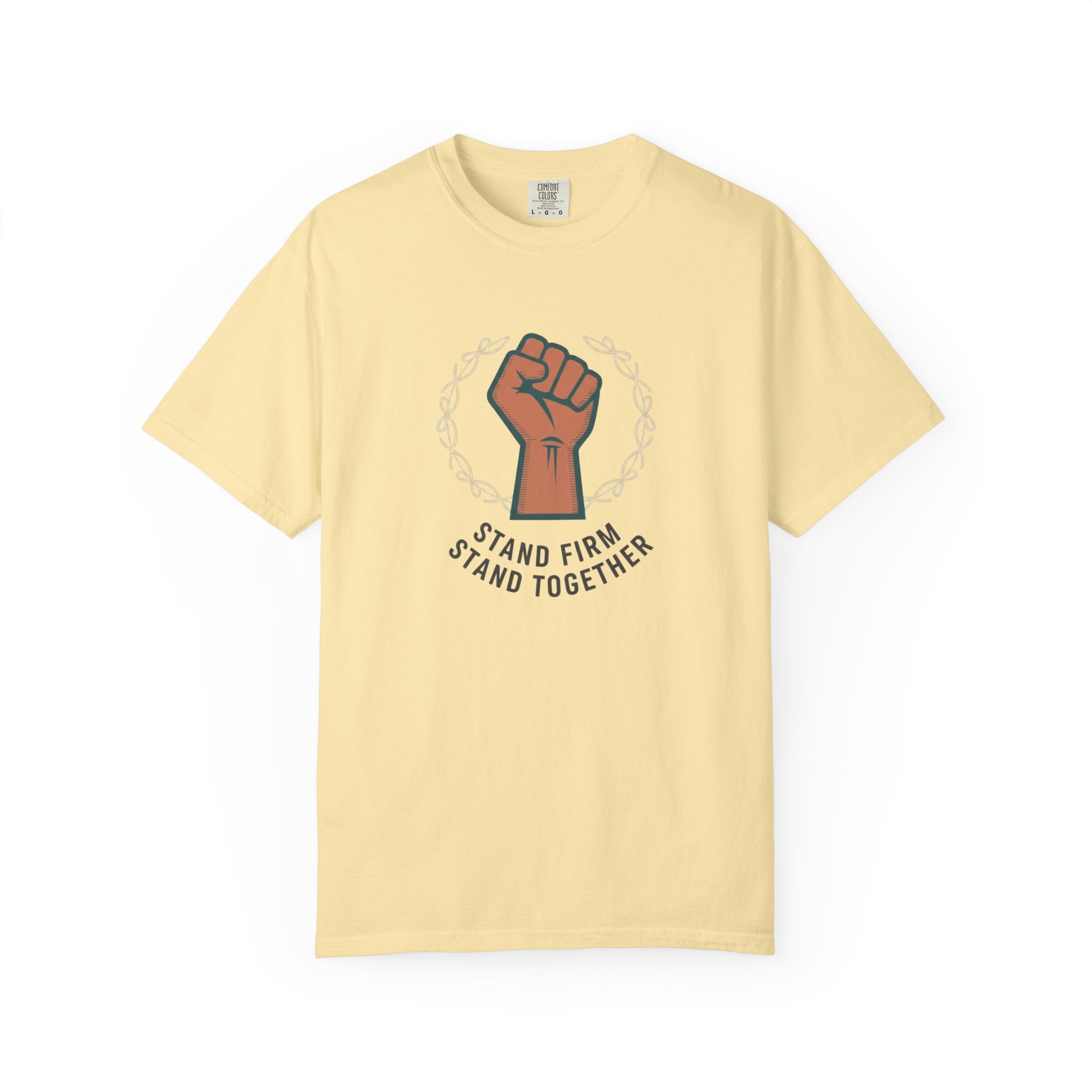 Stand Firm Stand Together T-Shirt