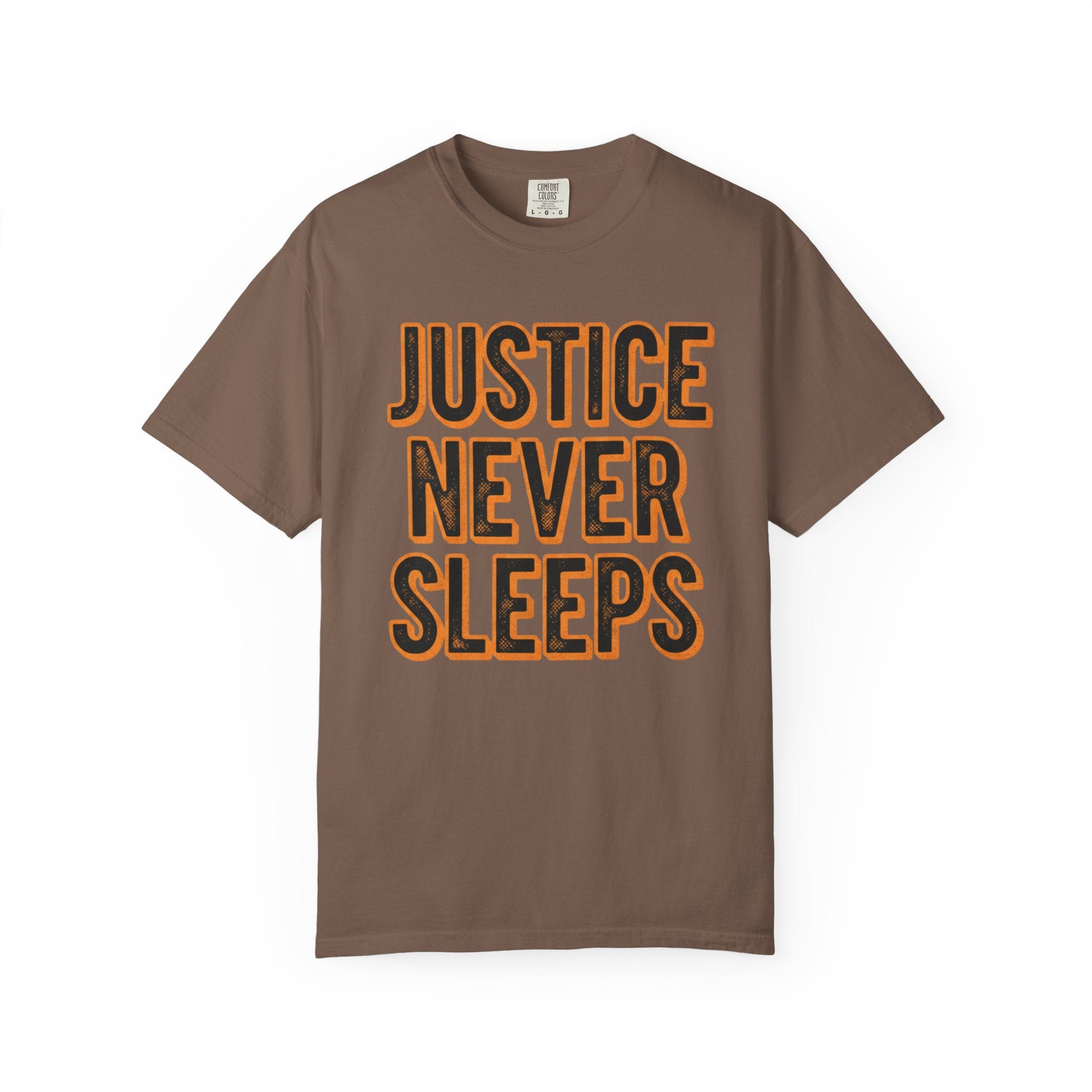 Justice Never Sleeps T-Shirt