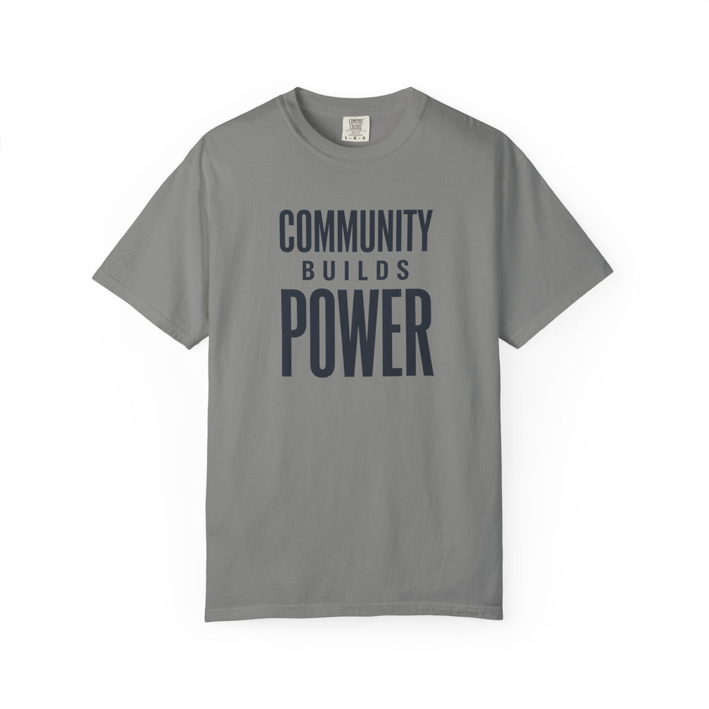 Community Builds Power T-Shirt