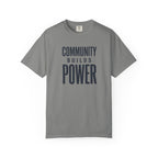 Community Builds Power T-Shirt