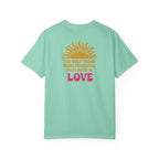 Love More Powerful T‑Shirt