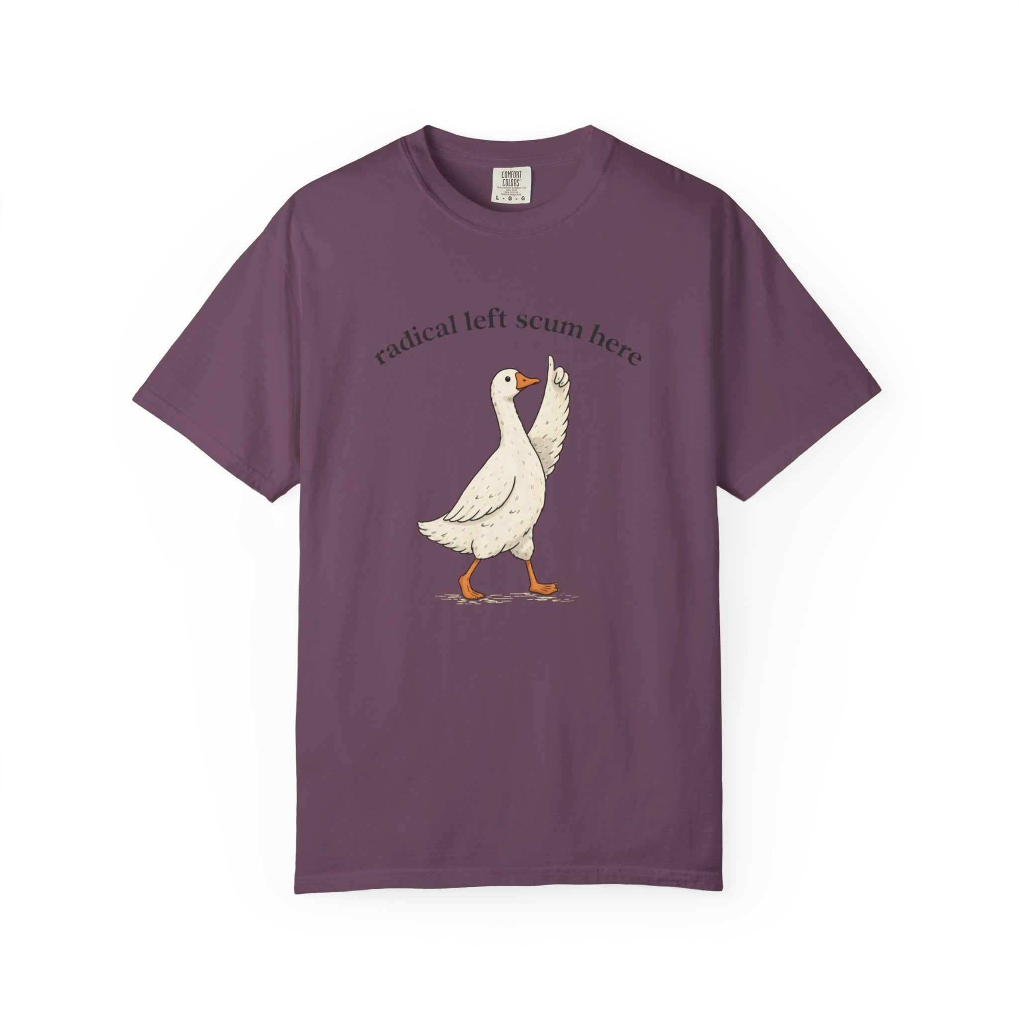 Radical Left Scum Goose T-Shirt