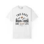 Two Dads One Wild Life T-shirt | Mountain Camping Illustration