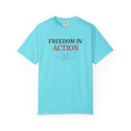 Freedom in Action T-Shirt