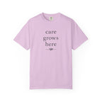Care Grows Here T-Shirt
