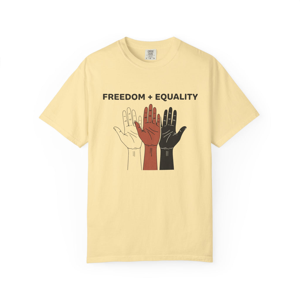 Freedom and Equality Hands T-Shirt