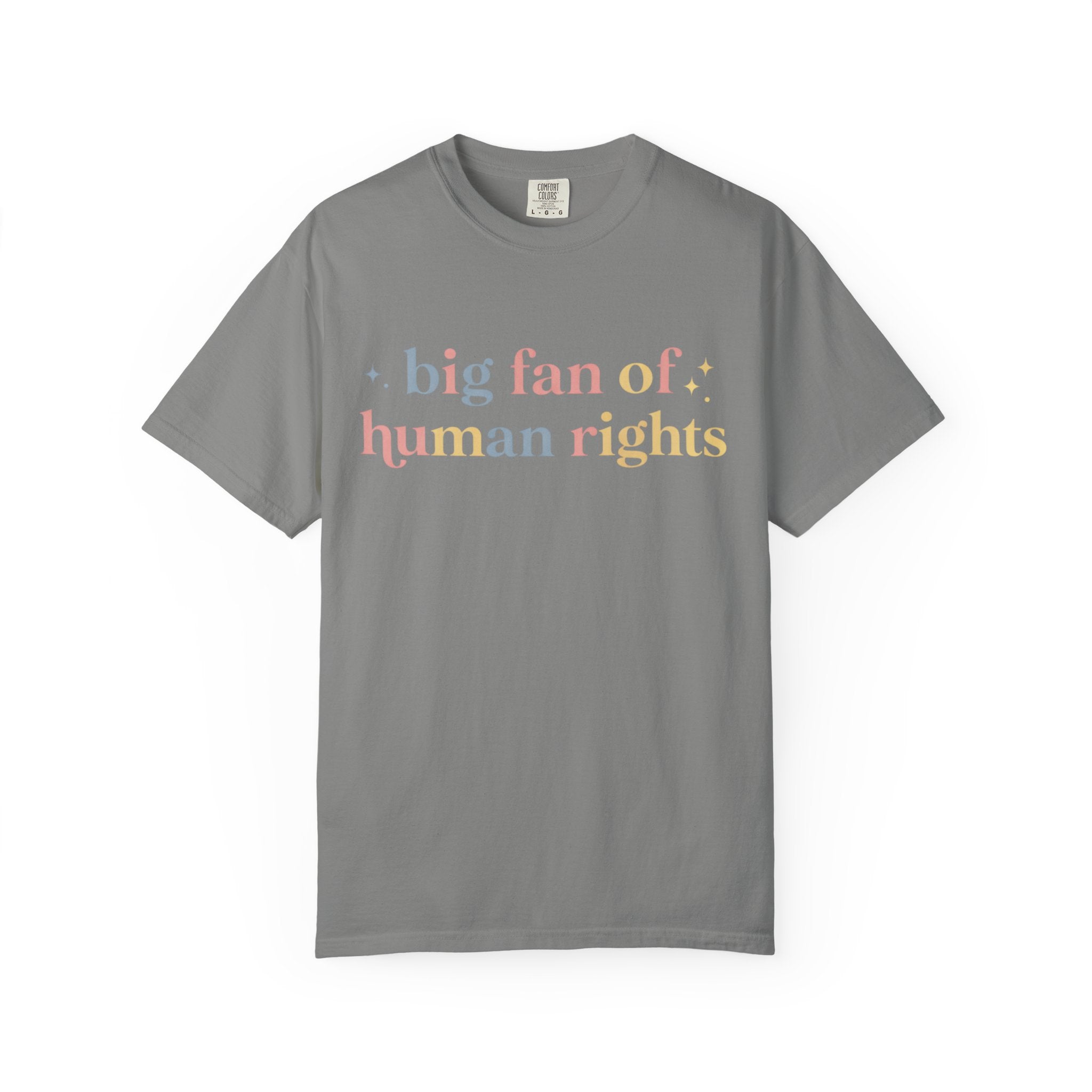 Big Fan of Human Rights T-Shirt