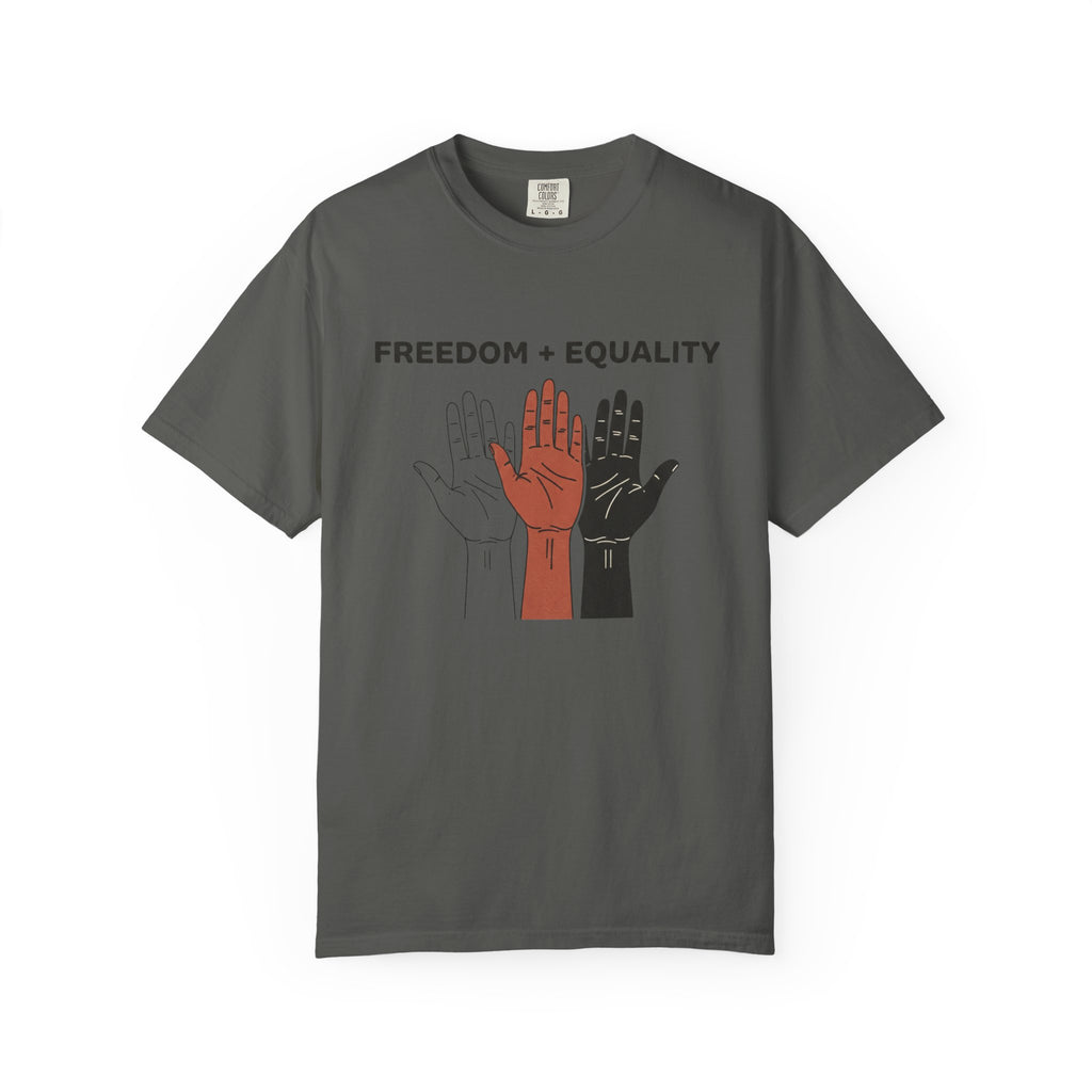 Freedom and Equality Hands T-Shirt