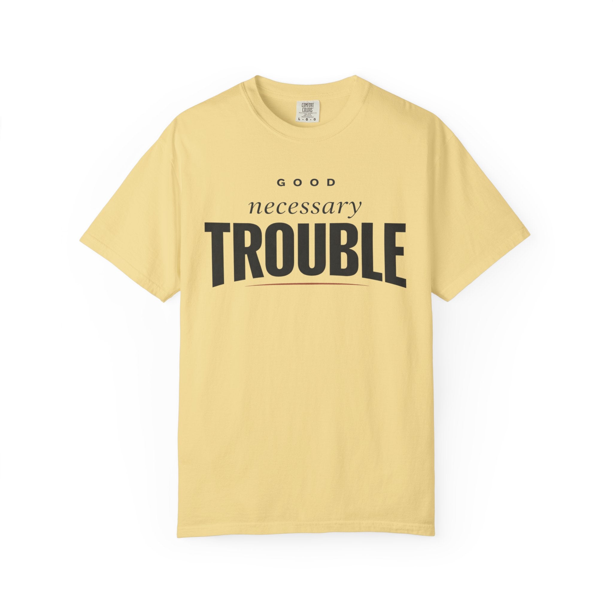 Good Necessary T-Shirt