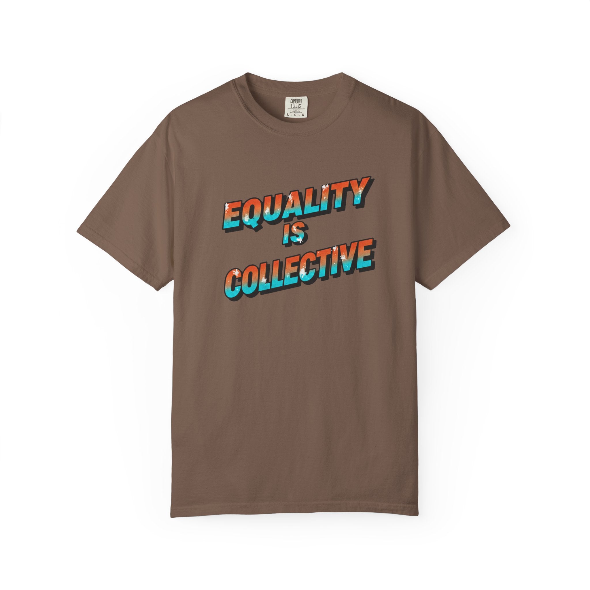 Equality Is Collective T-Shirt