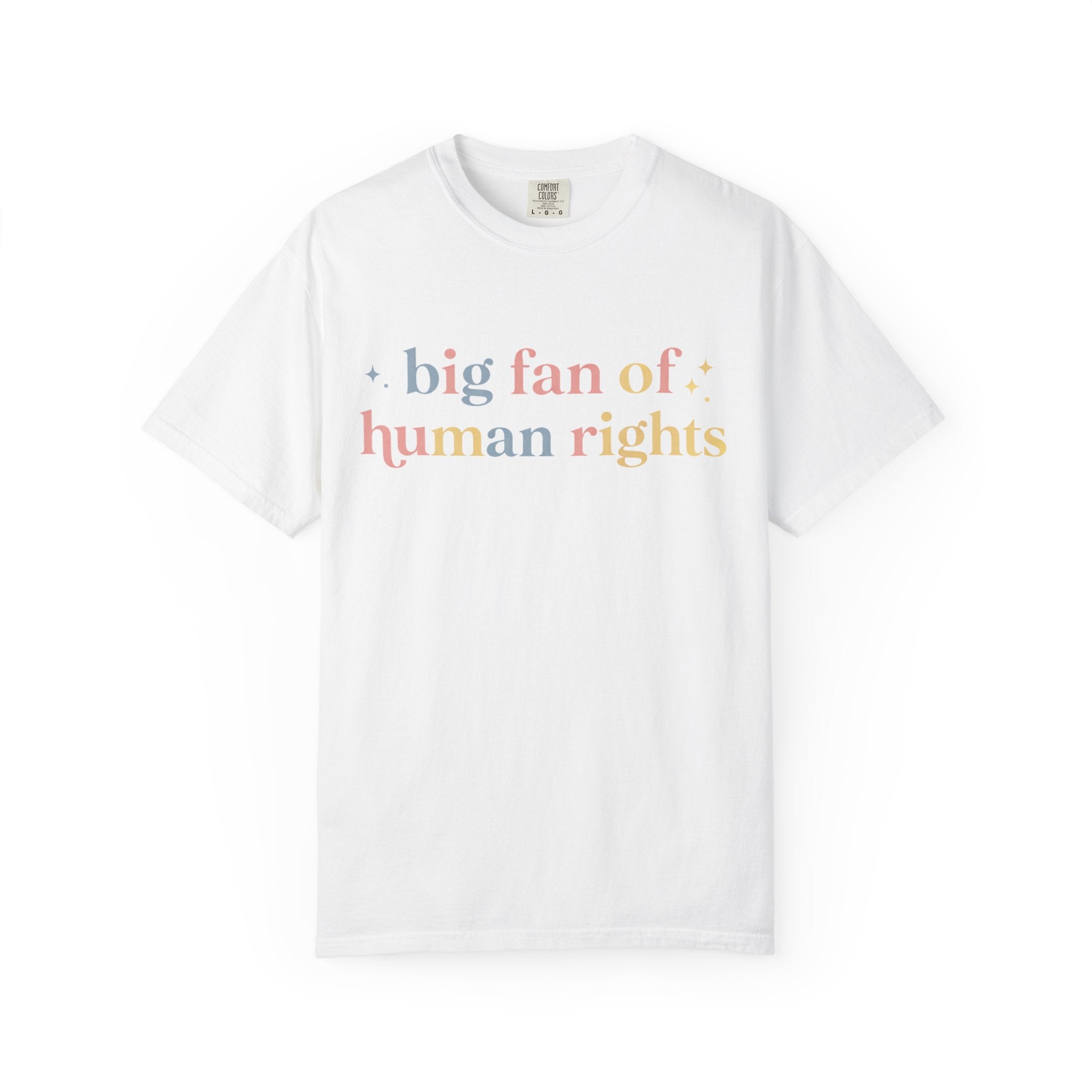 Big Fan of Human Rights T-Shirt