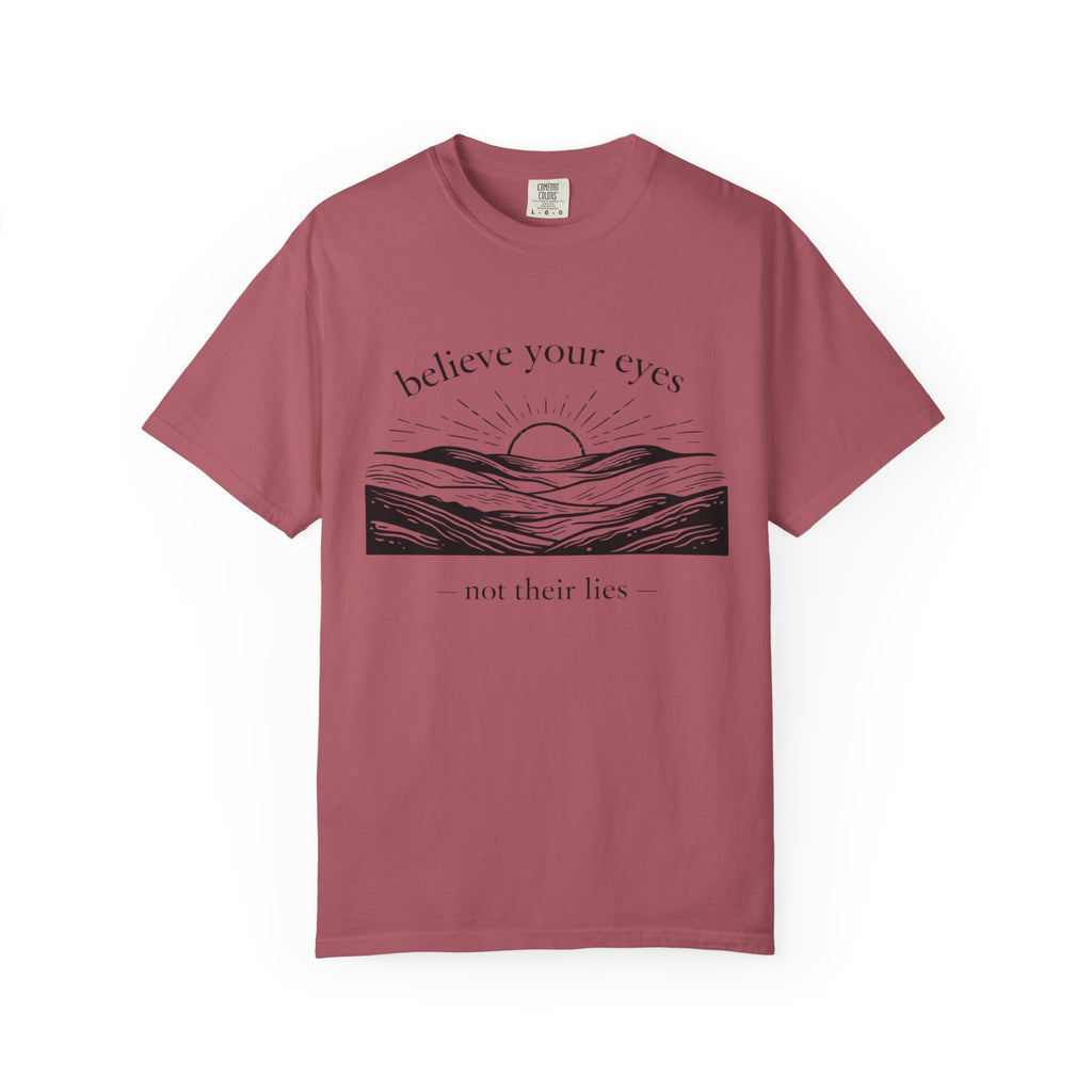 Believe Your Eyes T-Shirt
