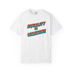 Equality Is Collective T-Shirt