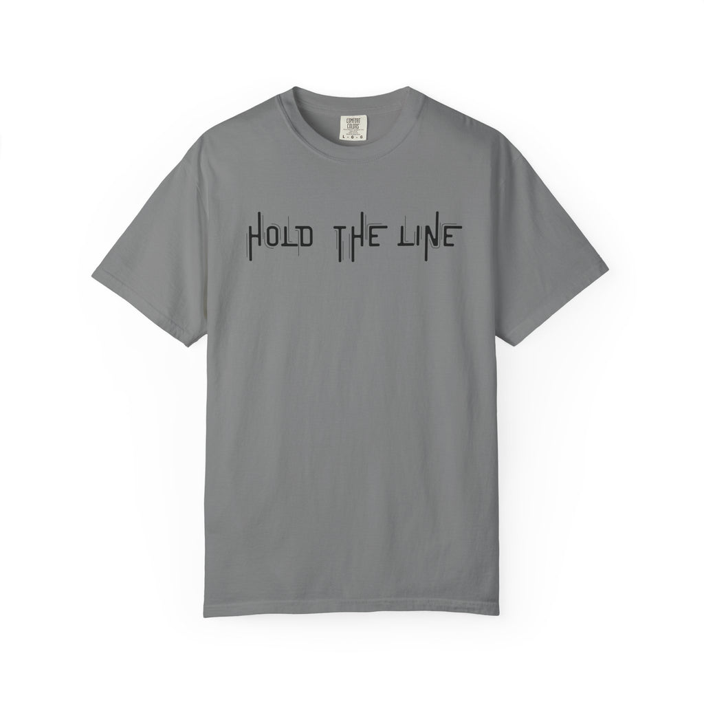 Hold The Line T-Shirt