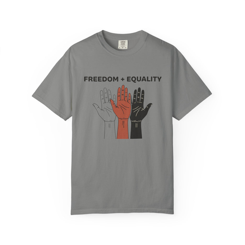 Freedom and Equality Hands T-Shirt