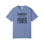 Community Builds Power T-Shirt