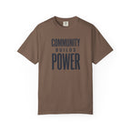 Community Builds Power T-Shirt