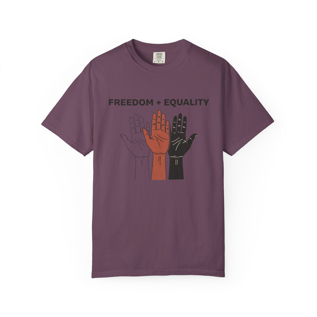 Freedom and Equality Hands T-Shirt