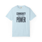 Community Builds Power T-Shirt