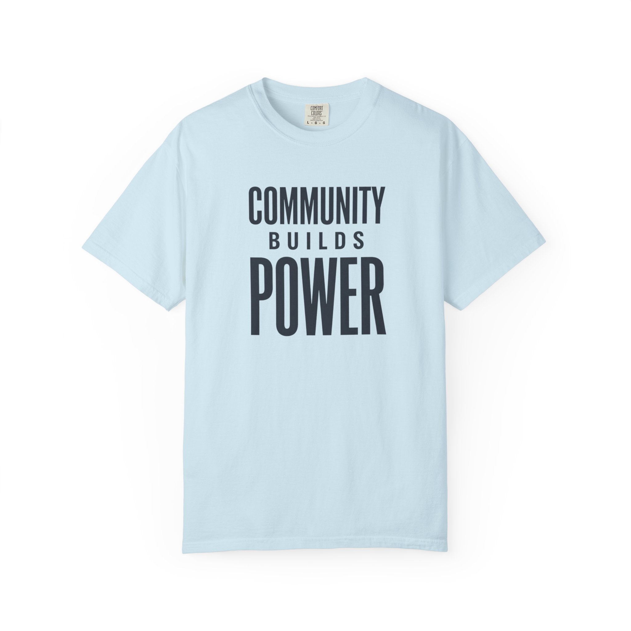 Community Builds Power T-Shirt