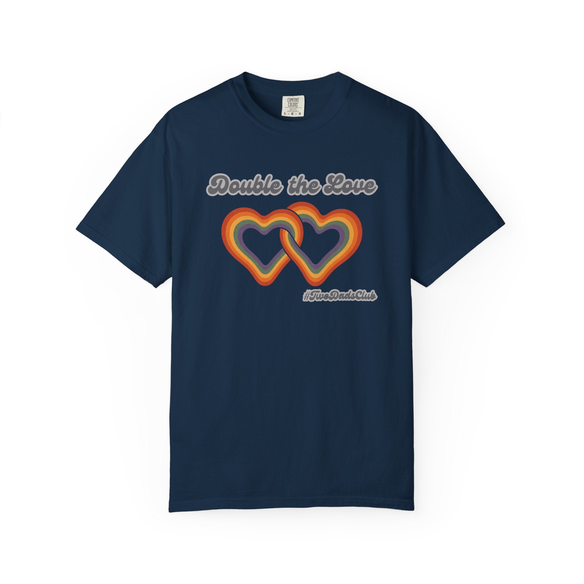 Double the Love, Two Dads, Retro Rainbow Hearts T-shirt