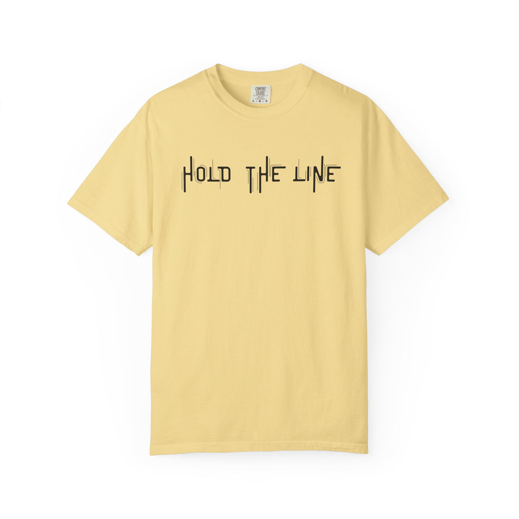 Hold The Line T-Shirt