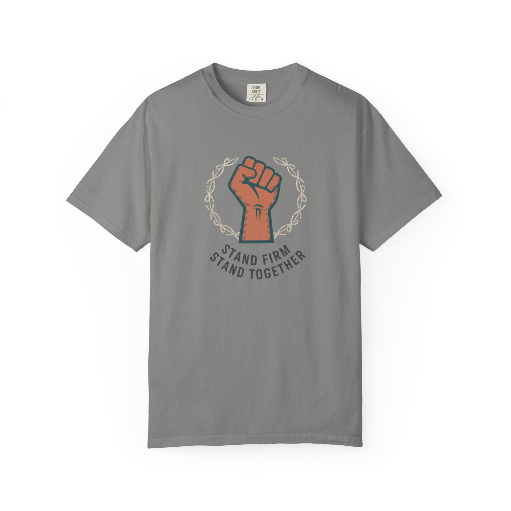 Stand Firm Stand Together T-Shirt