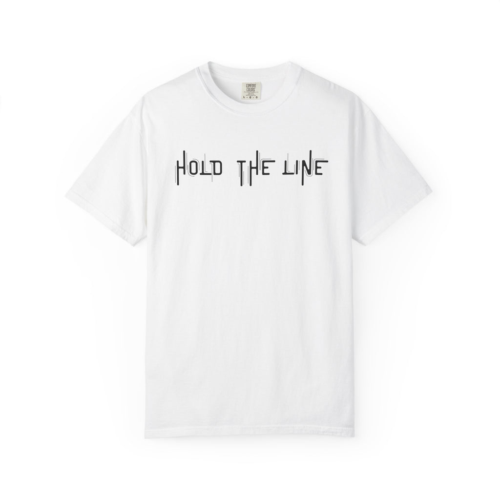 Hold The Line T-Shirt