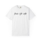 Hold The Line T-Shirt