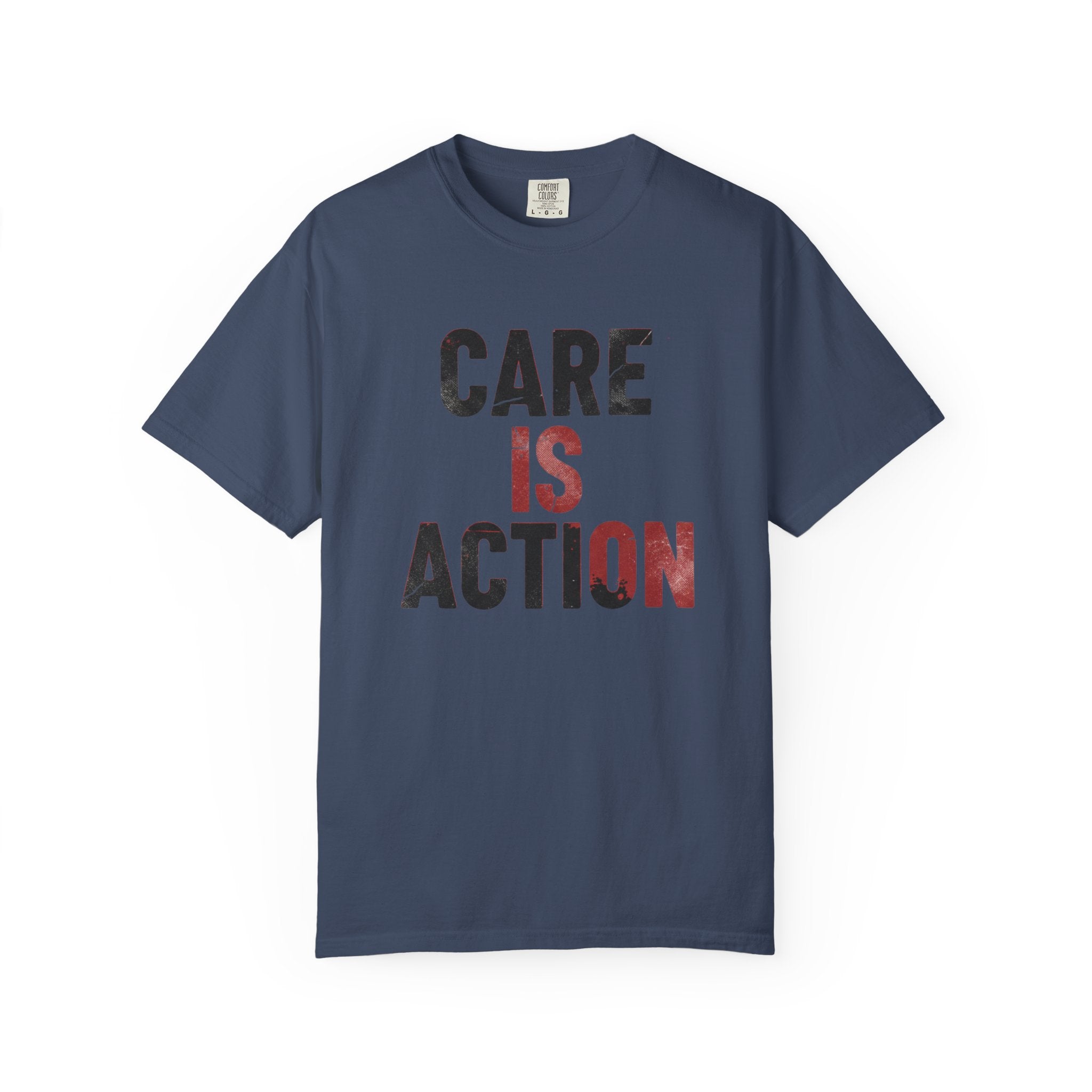 Care Is Action T-Shirt