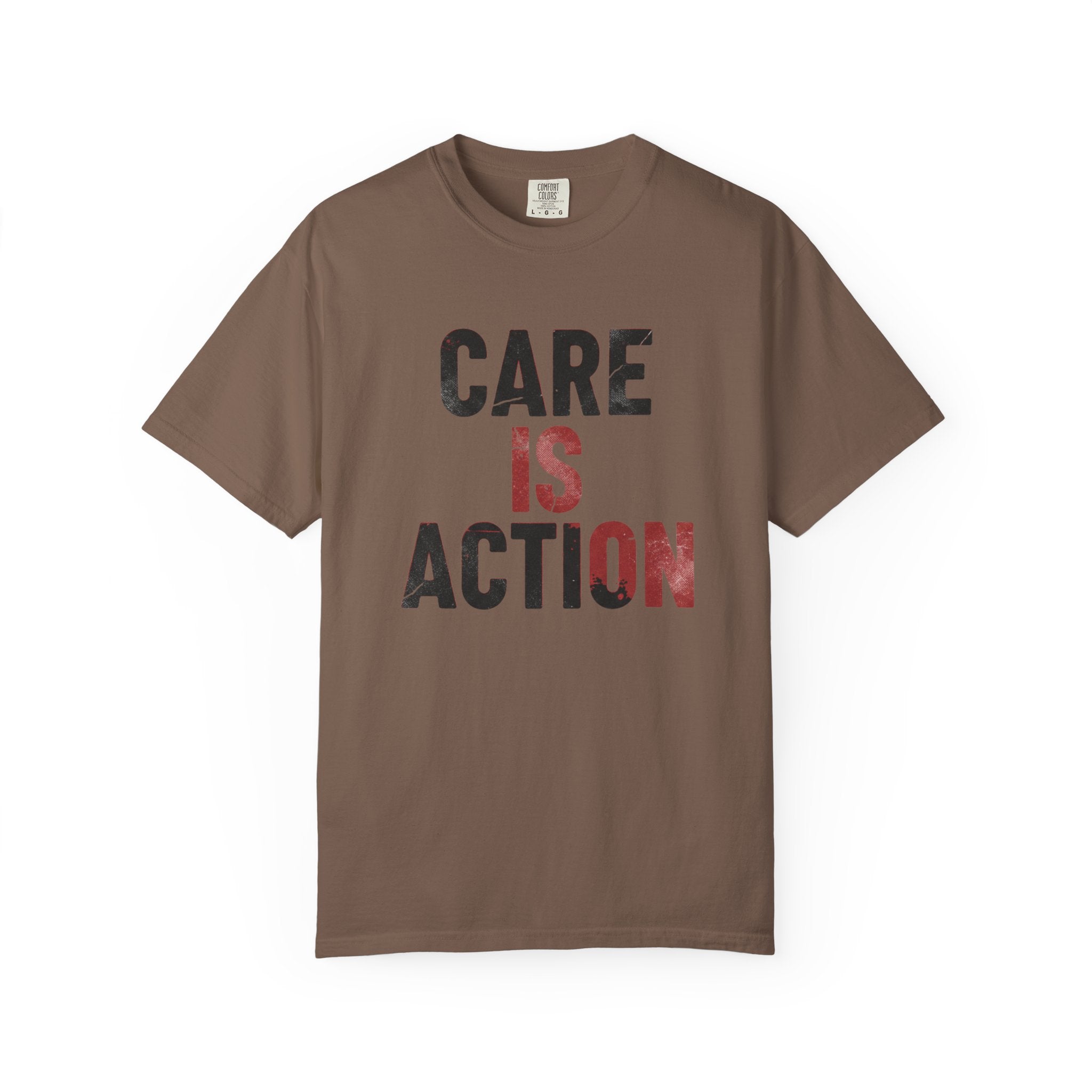 Care Is Action T-Shirt