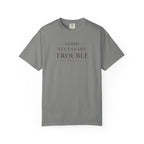 Good Necessary Trouble T-Shirt