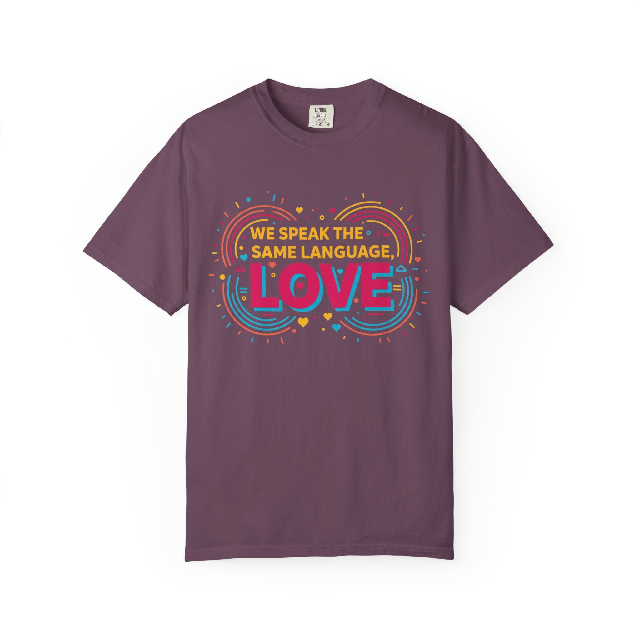We Speak the Same Language T-Shirt