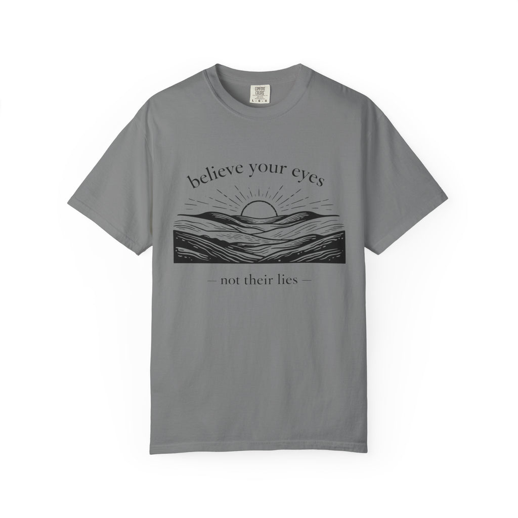 Believe Your Eyes T-Shirt
