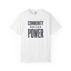 Community Builds Power T-Shirt