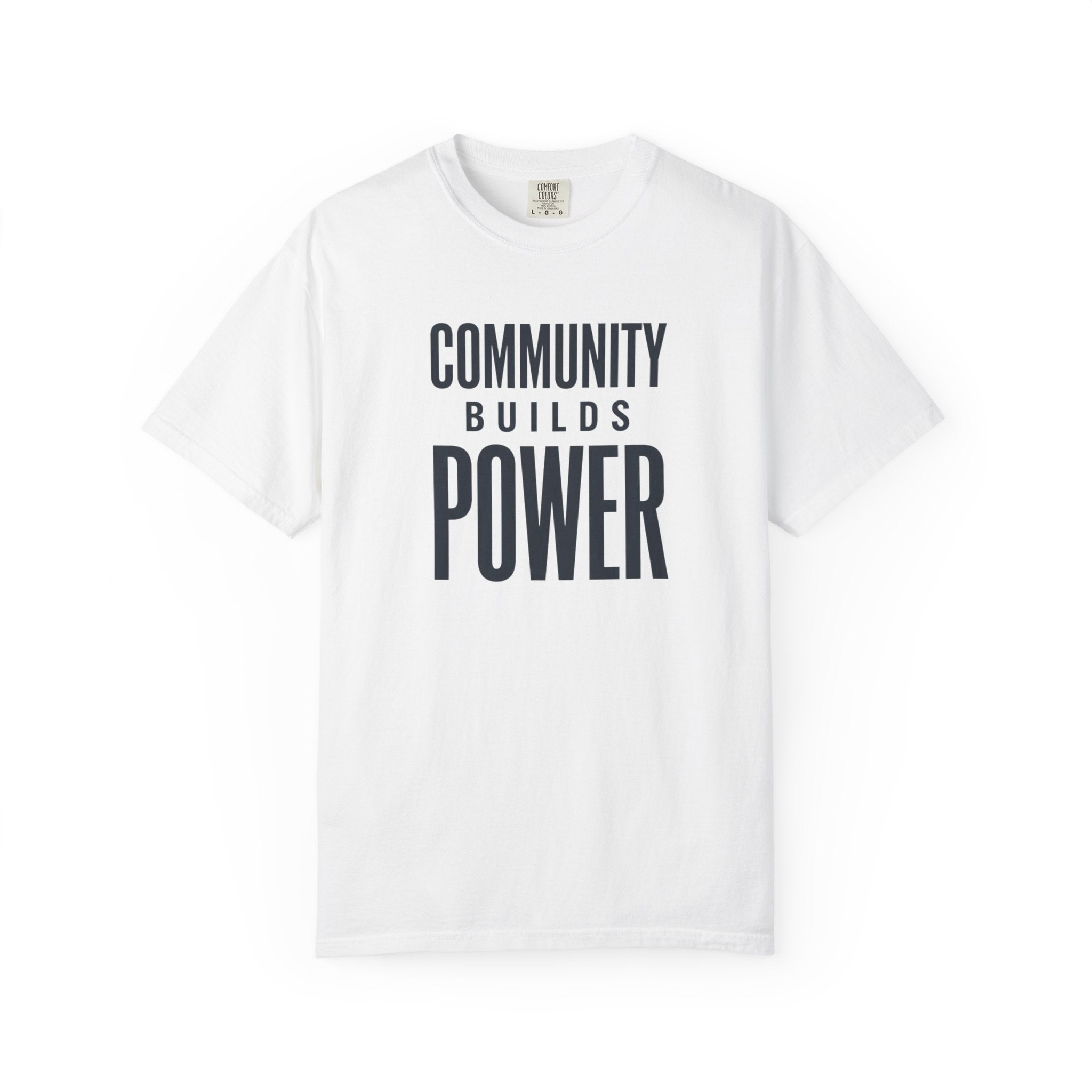 Community Builds Power T-Shirt