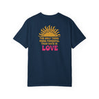 Love More Powerful T‑Shirt