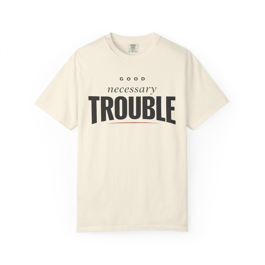 Good Necessary T-Shirt