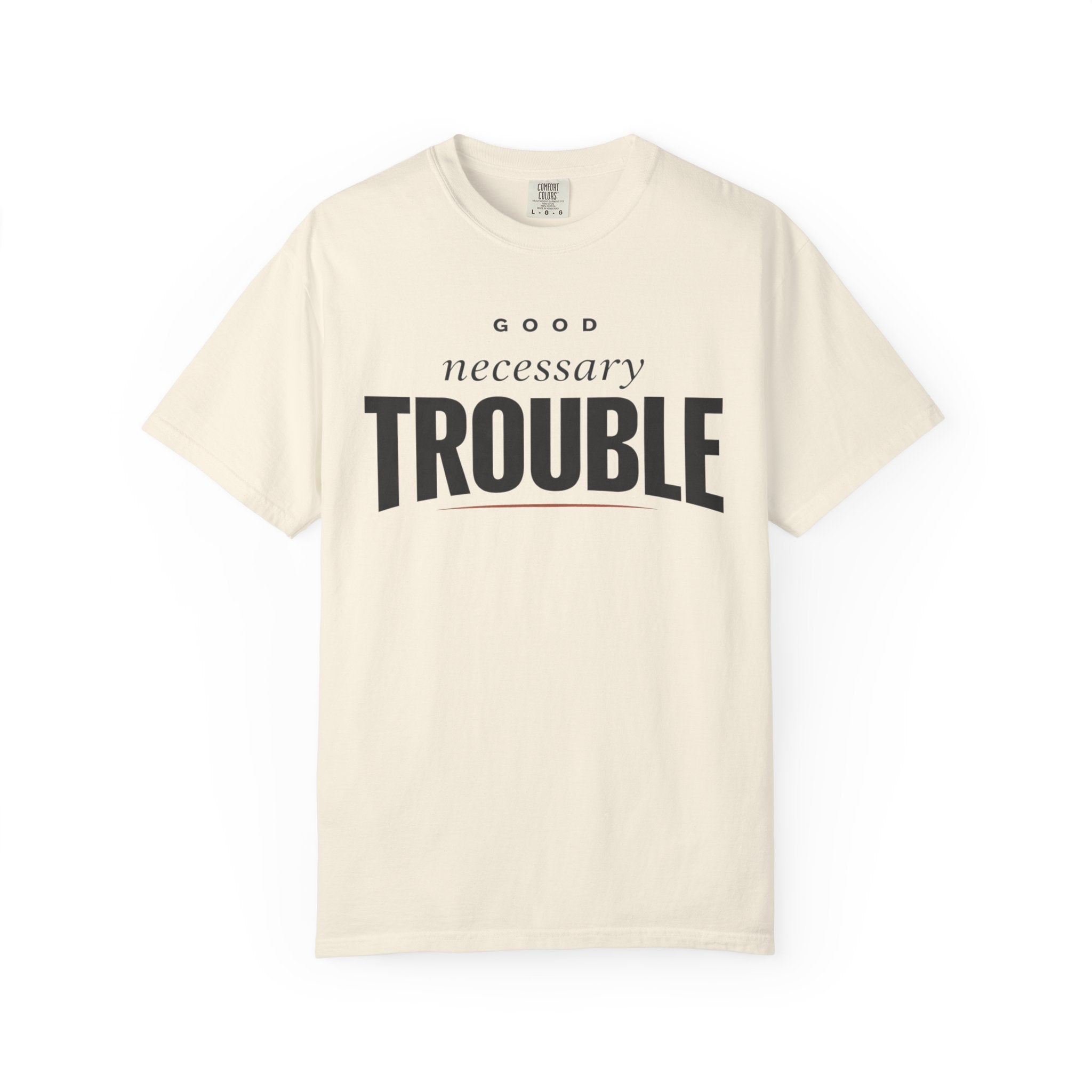 Good Necessary T-Shirt