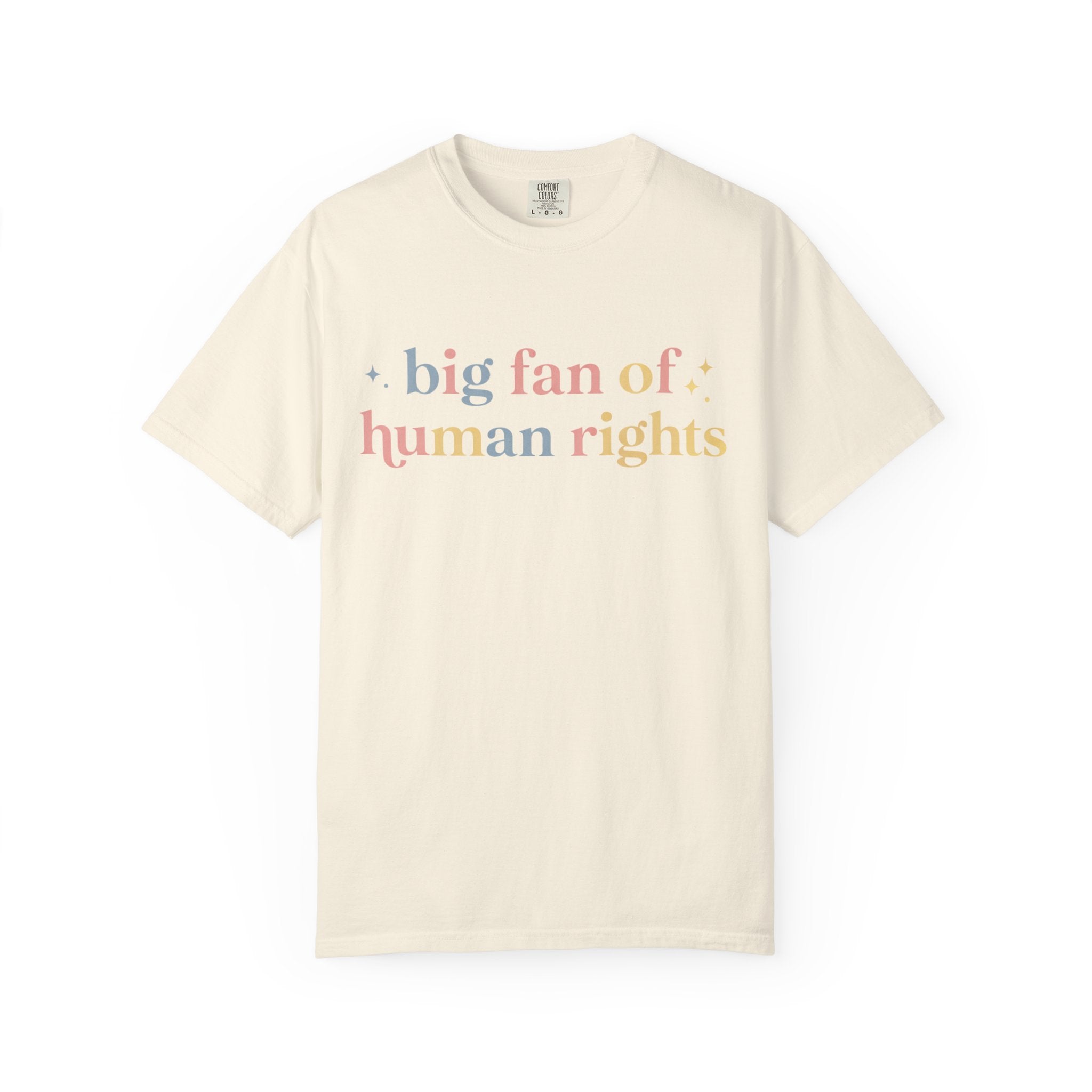 Big Fan of Human Rights T-Shirt