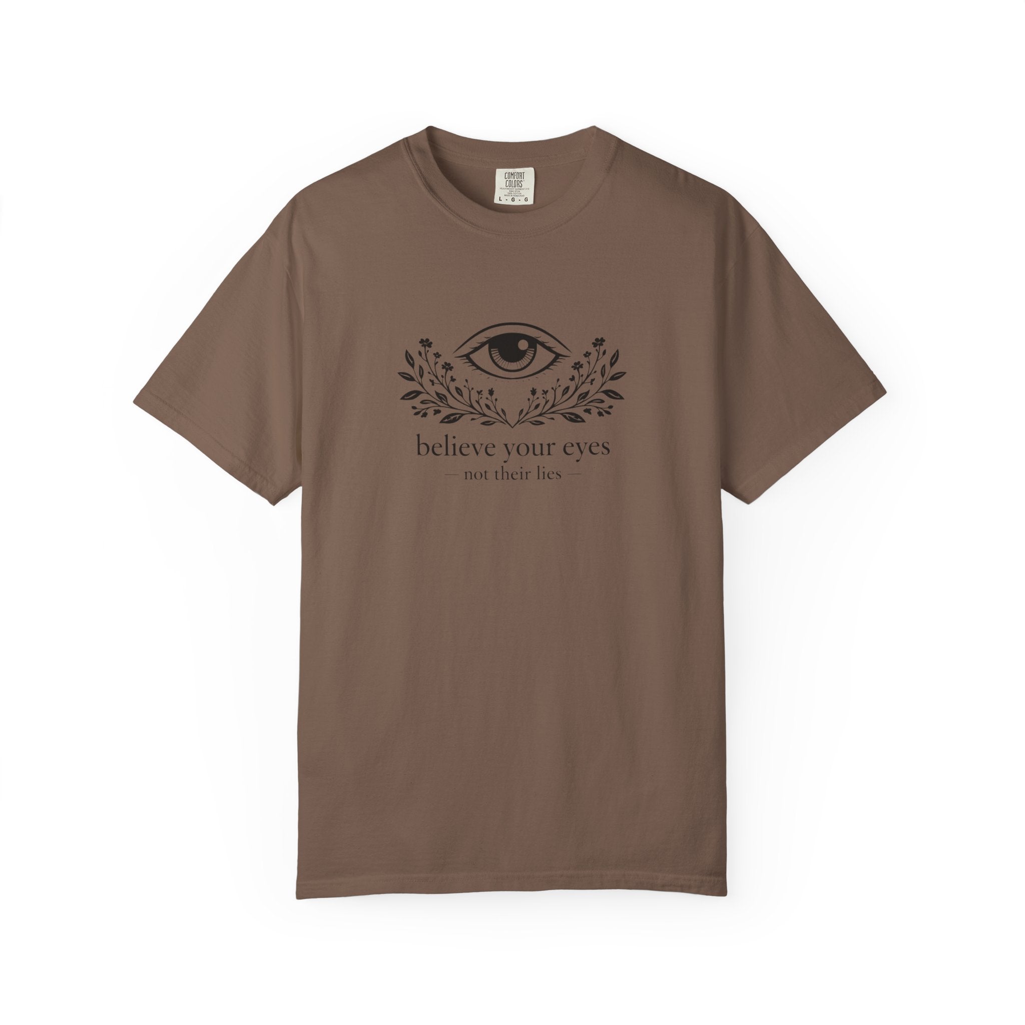 Not Their Lies T-Shirt