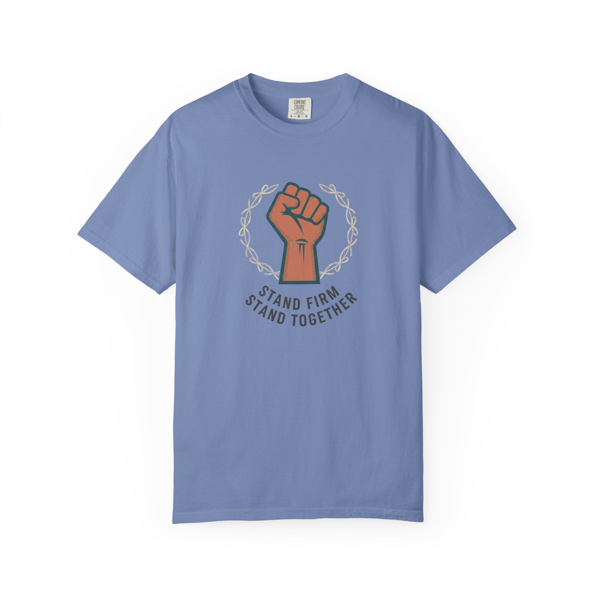 Stand Firm Stand Together T-Shirt