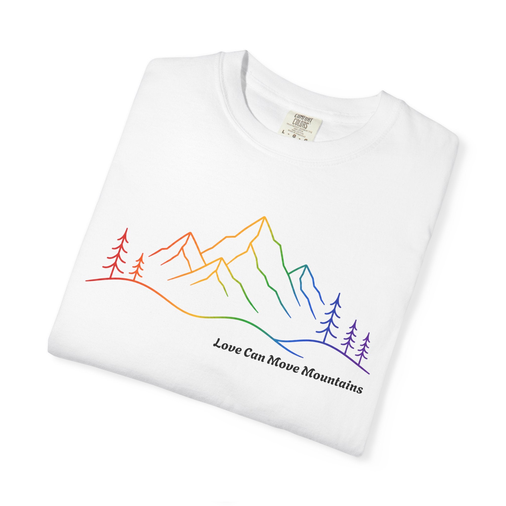 Mountain Line Art T-Shirt — "Love Can Move Mountains" Rainbow Graphic