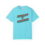 Equality Is Collective T-Shirt