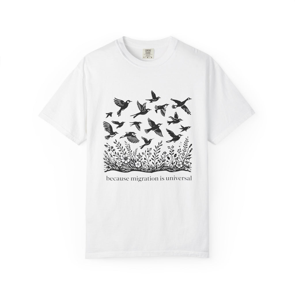 Migration is Universal Birds T-Shirt