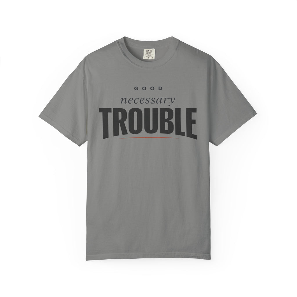 Good Necessary T-Shirt