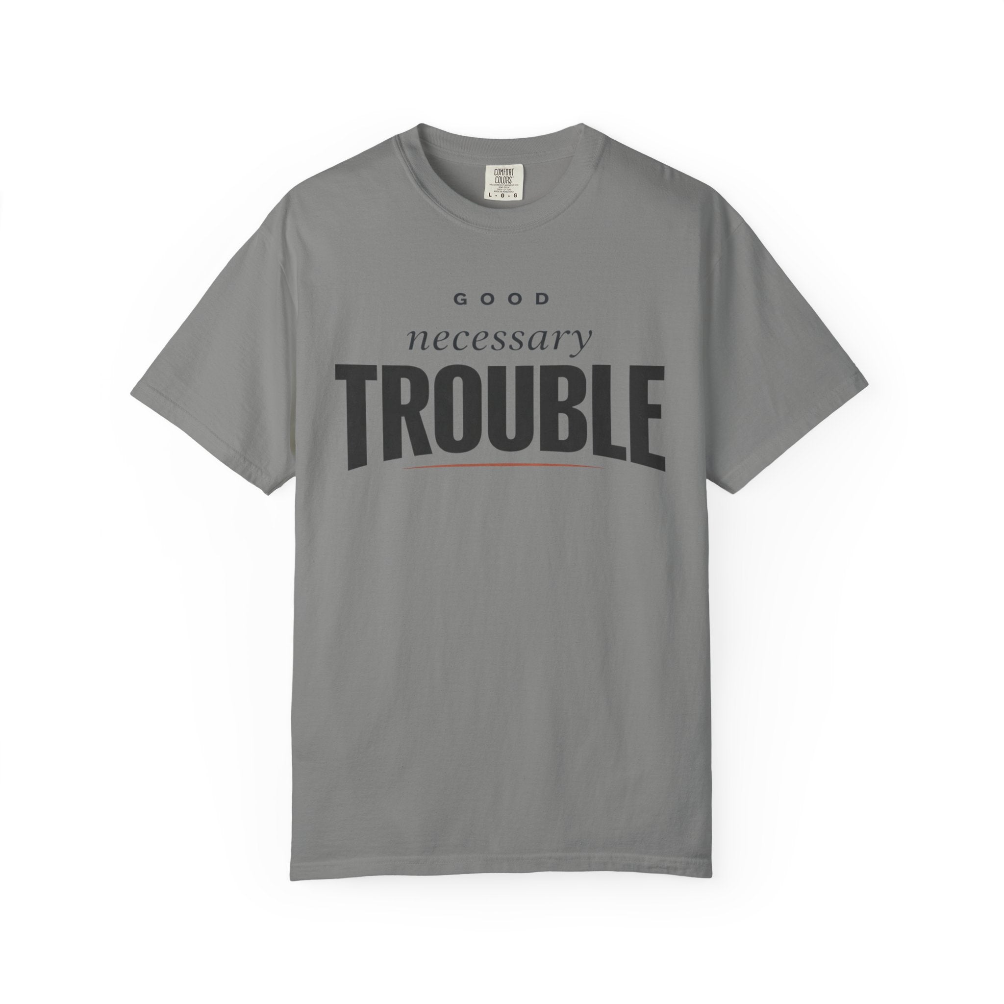 Good Necessary T-Shirt
